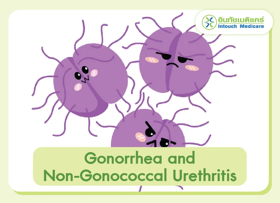 Gonorrhea and Non Gonococcal Urethritis Gonorrhea and Non Gonococcal Urethritis