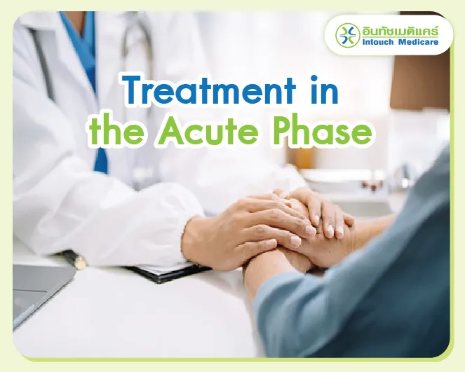 Treatment in the Acute Phase Treatment in the Acute Phase