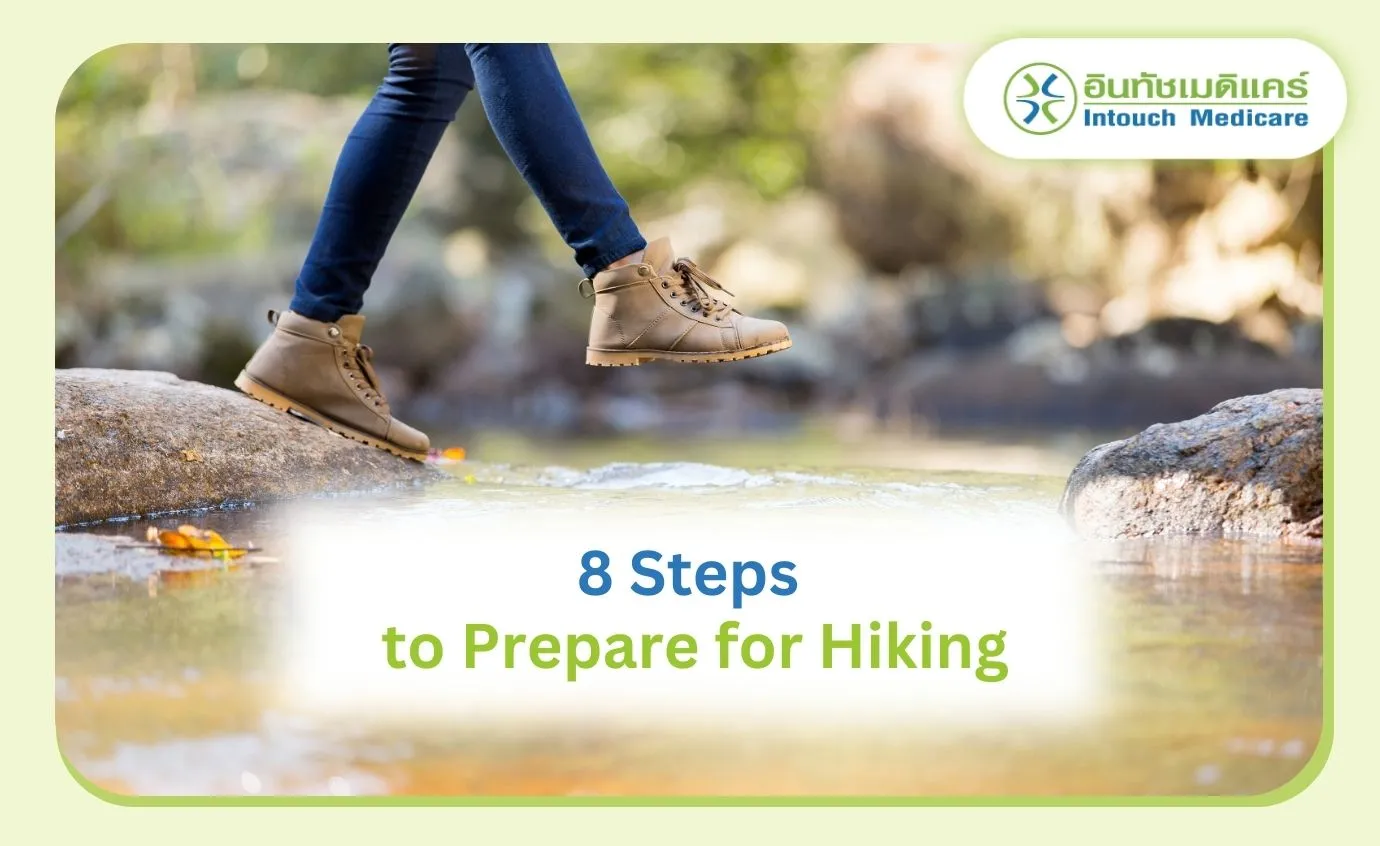 8 Steps to Prepare for Hiking 8 Steps to Prepare for Hiking